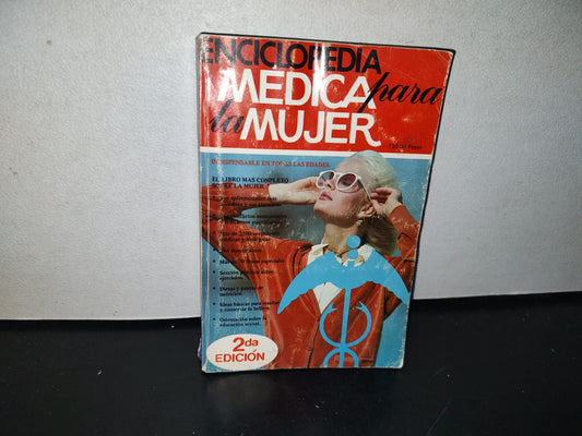 96- Enciclopedia Médica Para La Mujer - Editorial América S. A. 1980