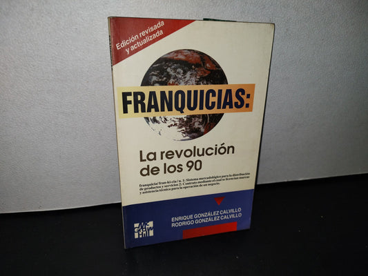 188- Franquicias: La Revolución De Los 90 - Enrique González Calvillo
