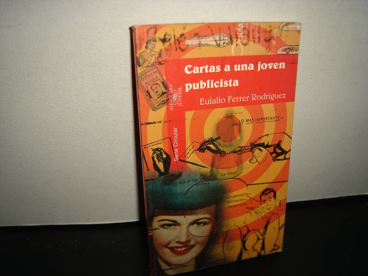 23- Cartas A Una Joven Publicista - Eulalio Ferrer Rodríguez