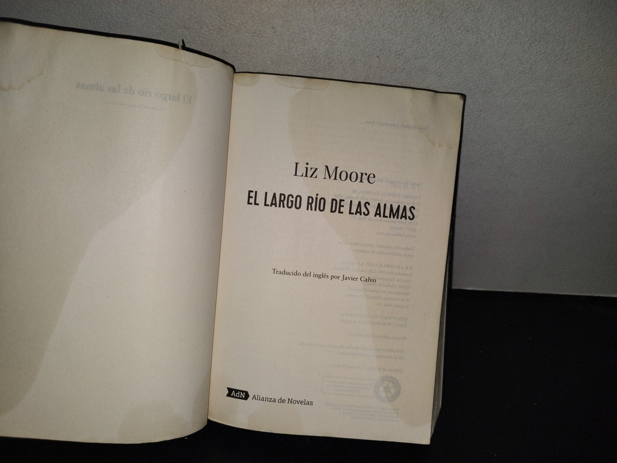 201- El Largo Río De Las Almas - Liz Moore. Adn Alianza De Novelas. Primera Edición, 2021
