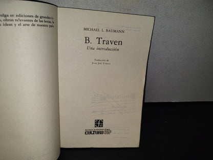 90- Michael L. Bauman. B. Traven, Una Introducción - Primera Edición En Lecturas Mexicanas, 1985