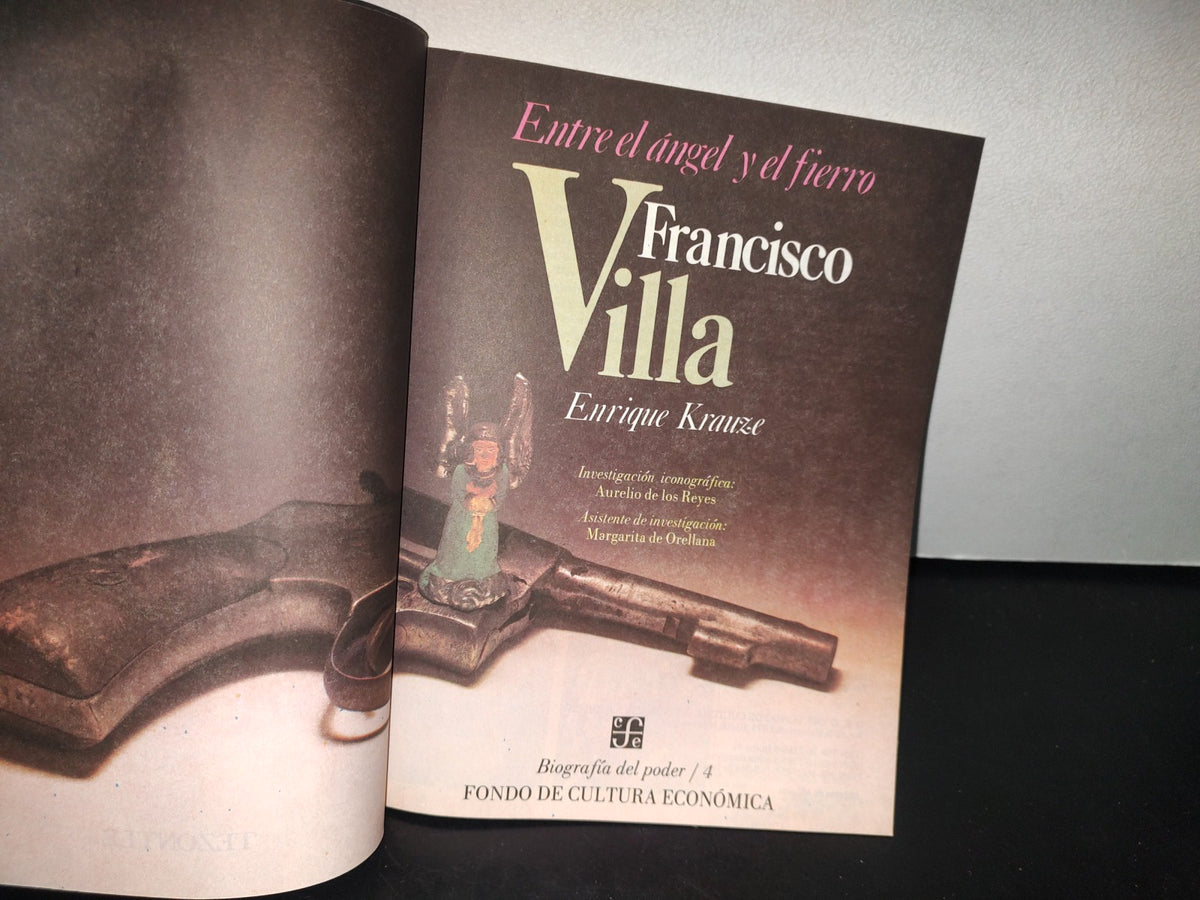 93- Entre El Ángel Y El Infierno - Francisco Villa - Enrique Krause - 1992