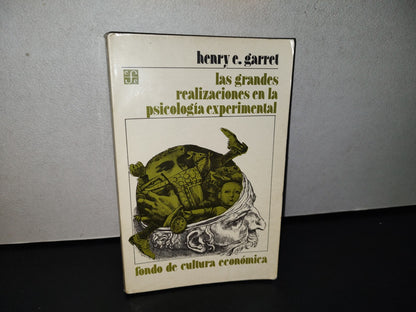 78- Las Grandes Realizaciones En La Psicología Experimental - Henry E. Garrett - 1987