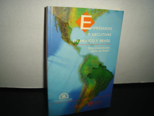 4- Empresarias Y Ejecutivas En México Y En Brasil - Gina Zabludowsky, Sonia De Avelar