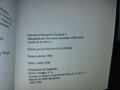 166- Filmografía Del Cine Mudo Mexicano. 1896-1920 - Aurelio De Los Reyes - Primera Edición 1986