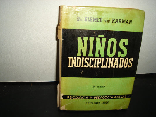 21- Niños Indisciplinados - Elemer Von Karman - 1941