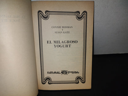 101- El Milagroso Yogurt. 100 Formas De Usarlo - Biblioteca Natura. Editorial Posada