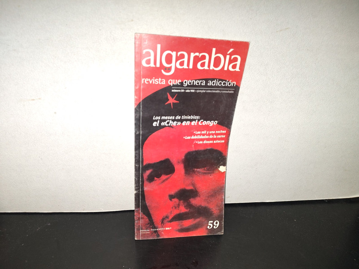 202- Algarabía. Los Meses De Tinieblas: El ”Che” En El Congo - # 59, Año VIII, Agosto 2009
