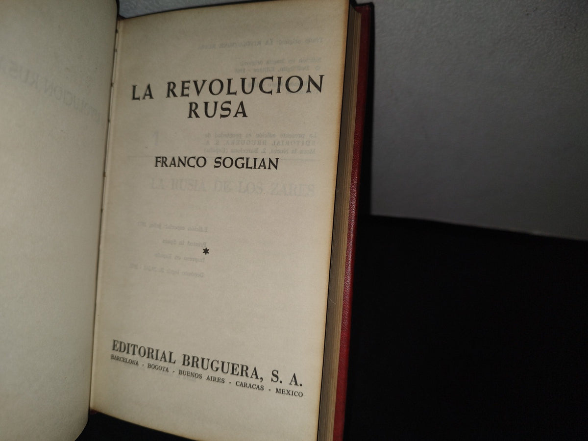 92- La Revolución Rusa - Franco Coglian - Editorial Bruguera - Edición Especial: Julio, 1972