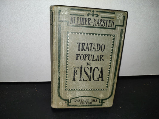 59- Tratado Popular De Física - Juan Kleiber, Dr. B. Karsten - 1919