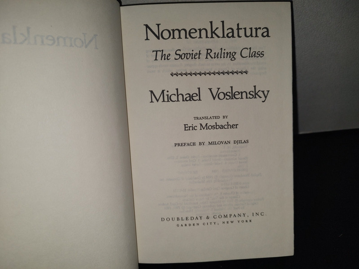 84- Nomenklatura. The Soviet Ruling Class. An Insider's Report - Michael Volensky - 1984