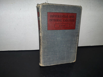 92- Differential And Integral Calculus - Clyde E. Love , Ph. D. New York, The Macmillan Company 1948