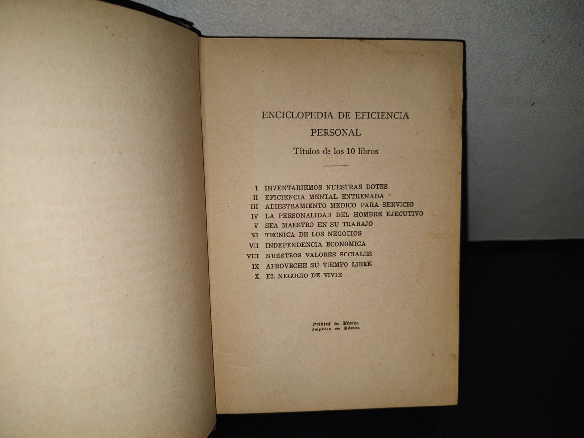 100- Enciclopedia De Eficiencia Personal. Tomo I: Inventariemos Nuestros Dotes - 1948