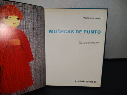 74- Muñecas De Punto - Madeleine Banier. Mas-Ivars Editores