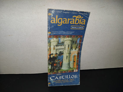 202- Algarabía. Castillos: Emblema Del Poder Medieval - # 89, Año XI, Febrero 2012