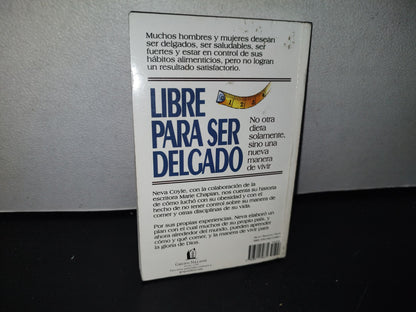 96- Libre Para Ser Delgado - Marie Chapian Con Neva Coyle