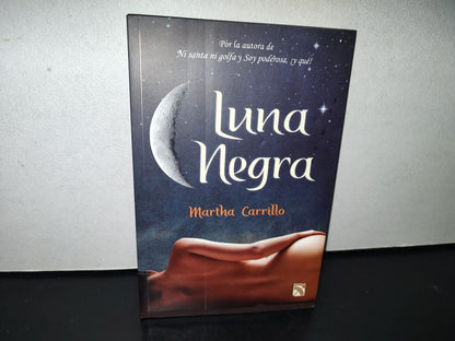 123- Luna Negra - Martha Carrillo - Primera Reimpresión: Febrero De 2012