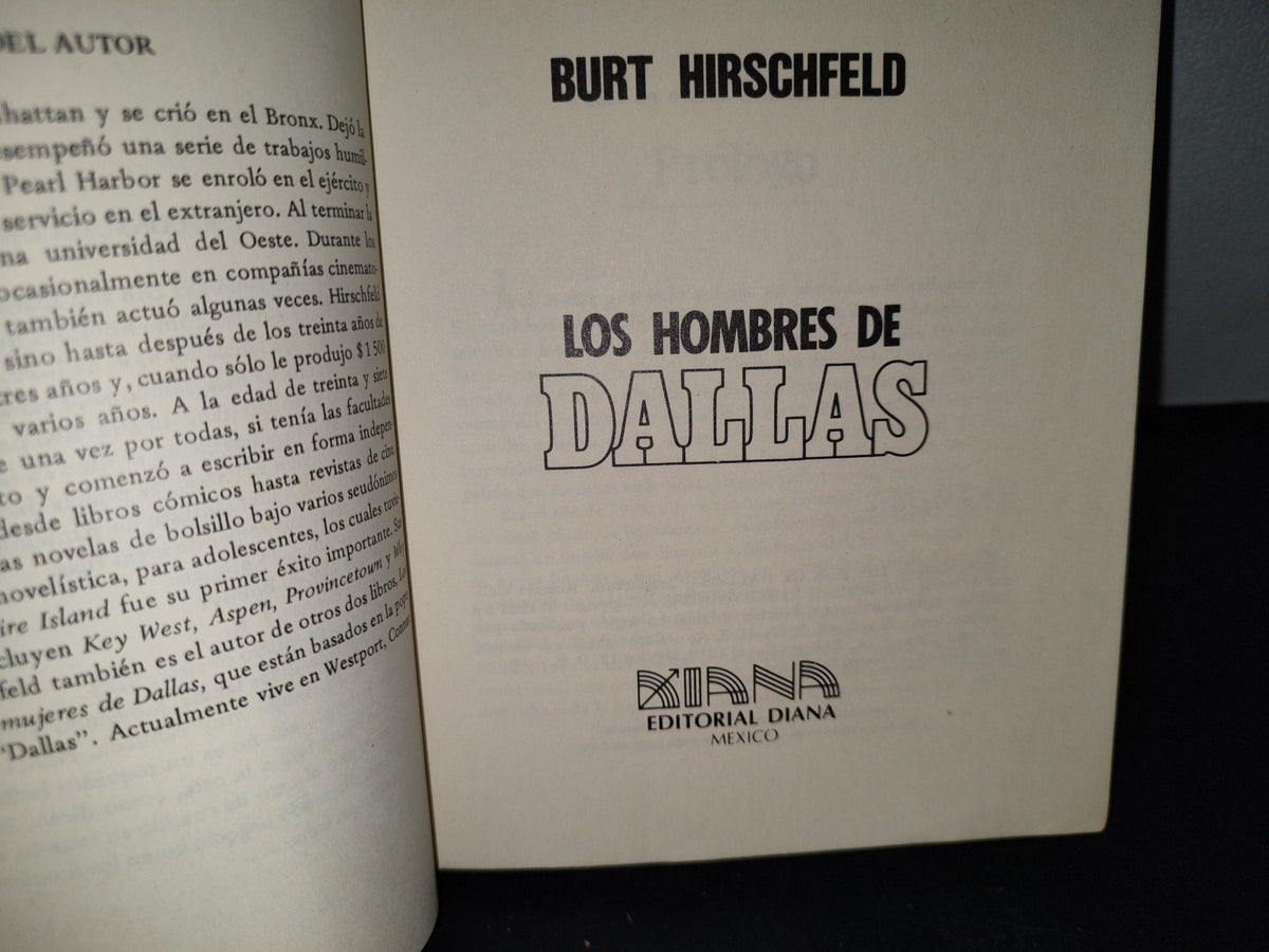 68- Los Hombres De Dallas - Burt Hirschfeld - Primera Edición 1983