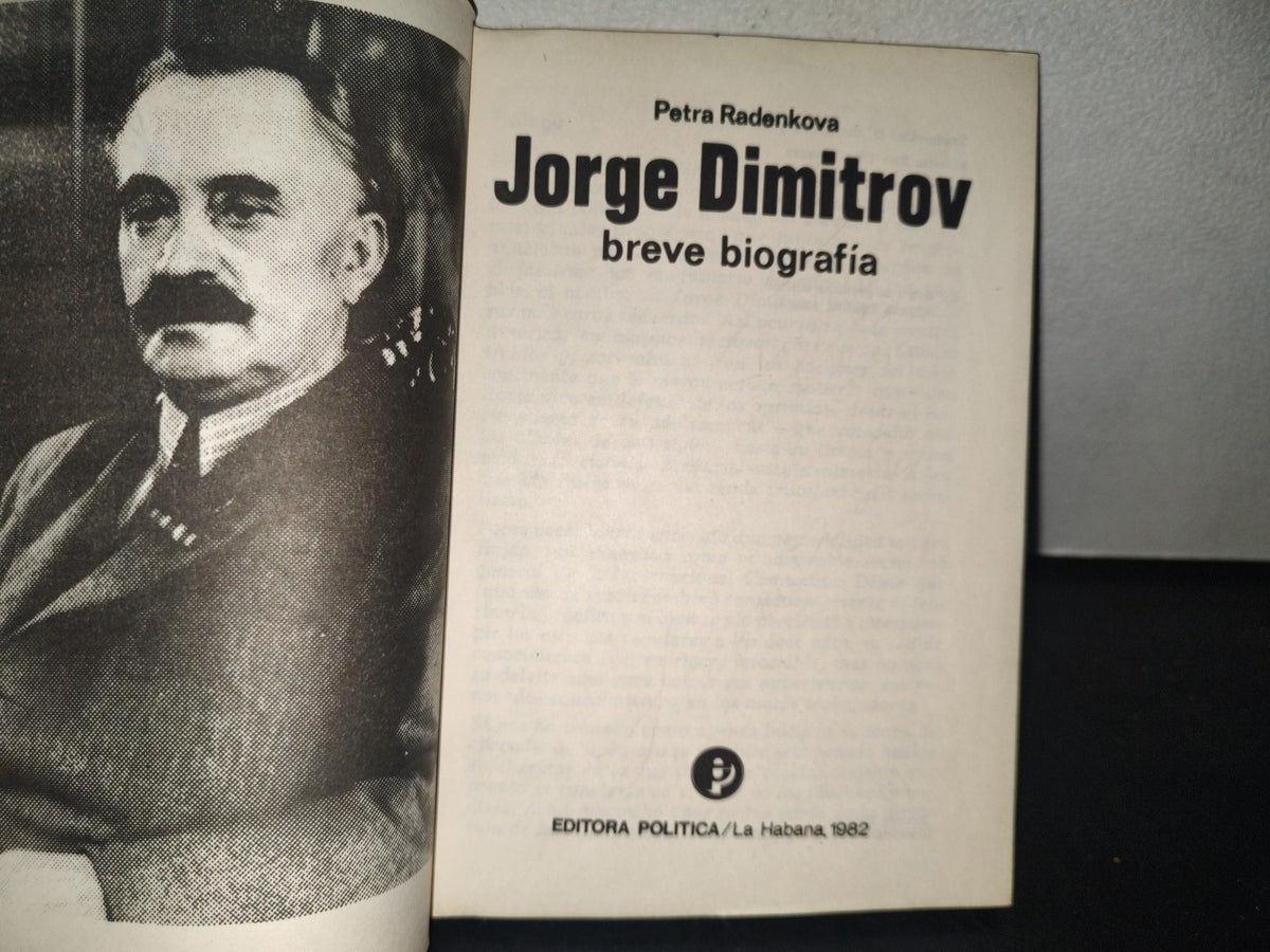 215- Jorge Dimitrov. Breve Biografía - Petra Radenkova - Editora Política La Habana 1982
