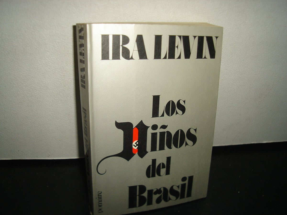 7- Los Niños Del Brasil - Ira Levin