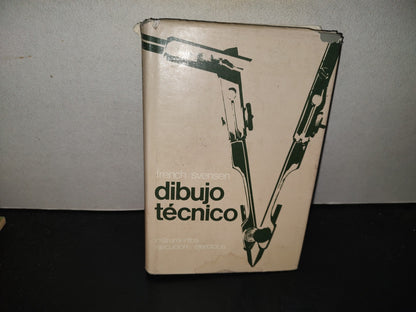 196- Dibujo Técnico -Thomas E. French, Carl L. Y Svensen - Ediciones G. Gili - 1982