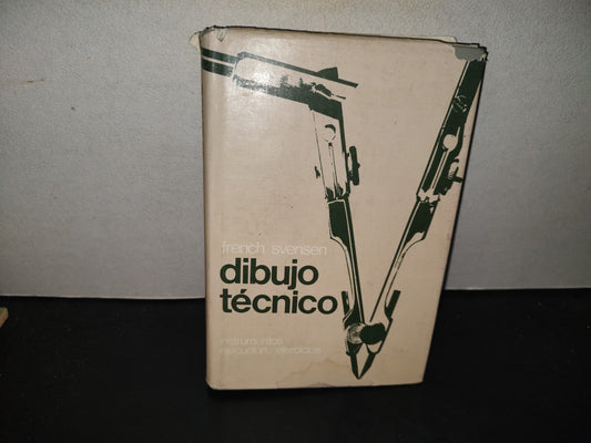 196- Dibujo Técnico -Thomas E. French, Carl L. Y Svensen - Ediciones G. Gili - 1982