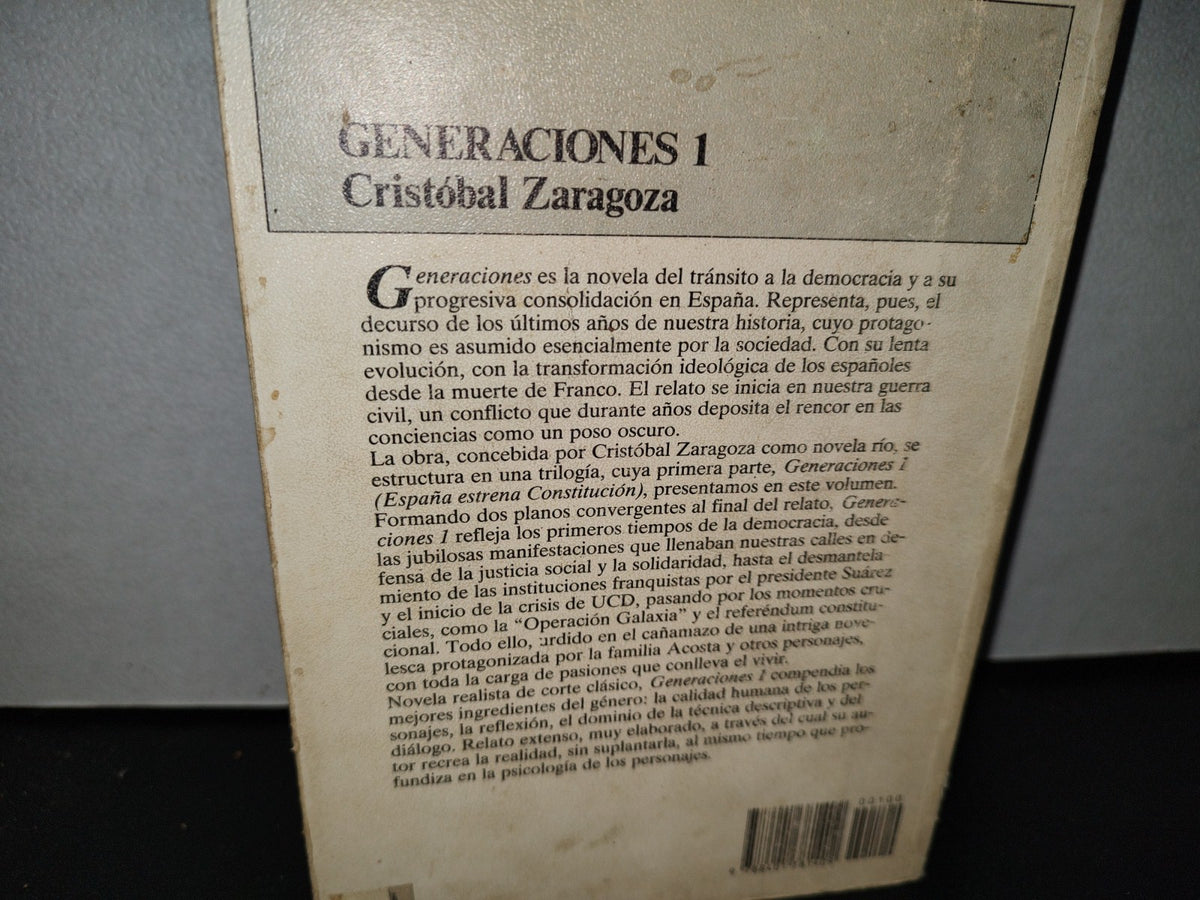 57- Generaciones 1. España Estrena Constitución - Cristóbal Zaragoza - Plaza & Janés, 1986