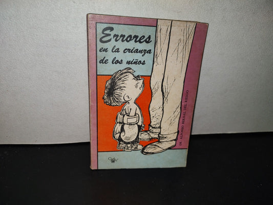 139- Errores En La Crianza De Los Niños - Dr. Alfonso Bernal Del Riesgo