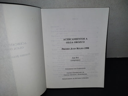 143- Acercamientos A Olga Orozco. José Brú Compilador - Universidad De Guadalajara - 1A. De. 1998