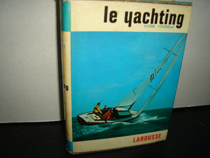 167- Idioma Francés - Libro, Yates, Barcos / Le Yachting. Voile Moteur - Larousse