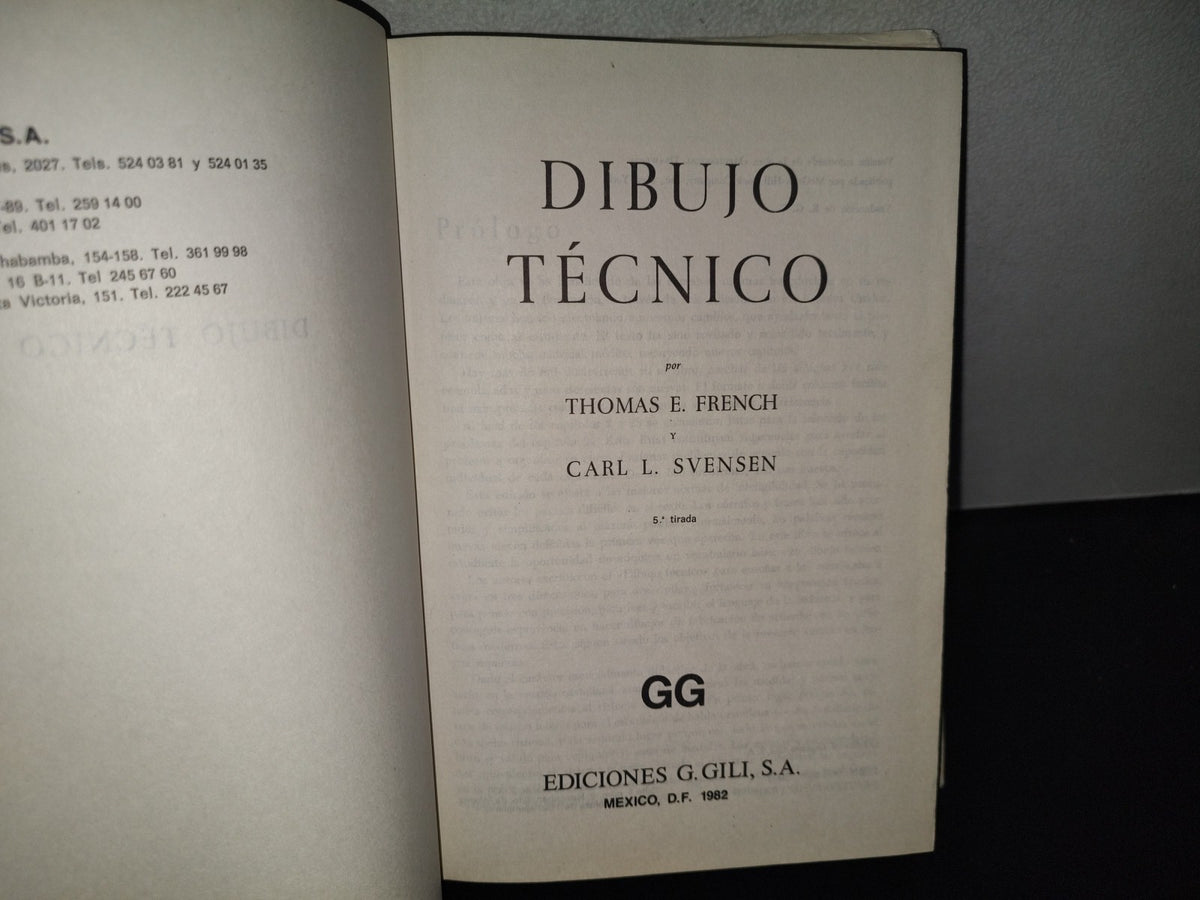 196- Dibujo Técnico -Thomas E. French, Carl L. Y Svensen - Ediciones G. Gili - 1982