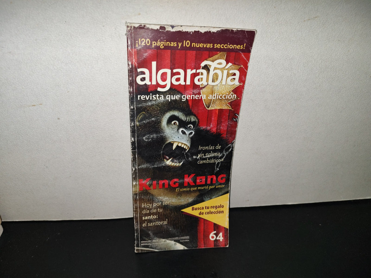 202- Algarabía. King Kong. El Simio Que Murió Por Amor - # 64, Año IX, Enero 2010