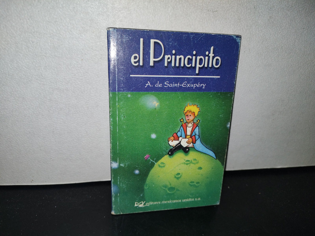 84- El Principito - A. De Saint-Exupéry - Editores Mexicanos Unidos - 2003