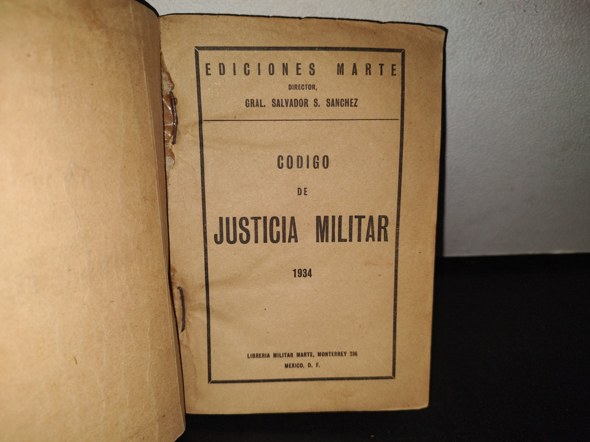 92- Antiguo Código De Justicia Militar - Librería Militar Marte, México, D. F. - 1934