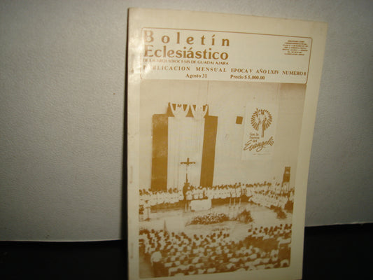 21- Boletín Eclesiástico De La Arquidiócesis De Guadalajara. Época V, Año Lxiv. Número 8