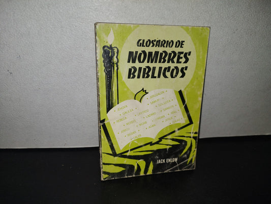 92- Glosario De Nombres Bíblicos - Jack Enlow - Casa Bautista De Publicaciones - 1984