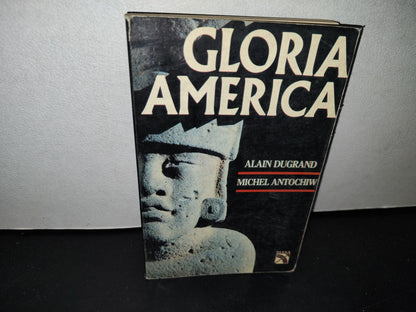 48- Gloria América - Alain Dugrand - Primera Edición 1991