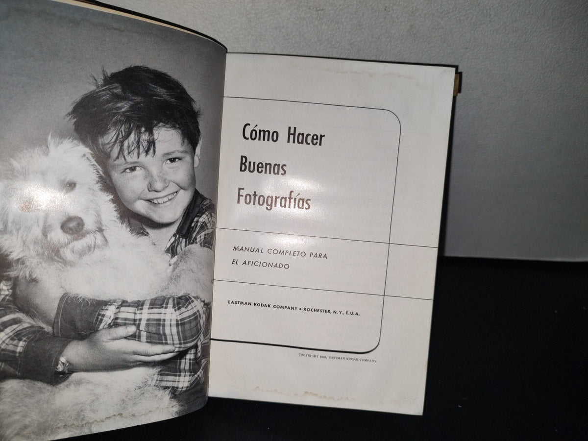 80- Cómo Hacer Buenas Fotografías. Manual Completo Del Aficionado. Eastman Kodak Company - 1953