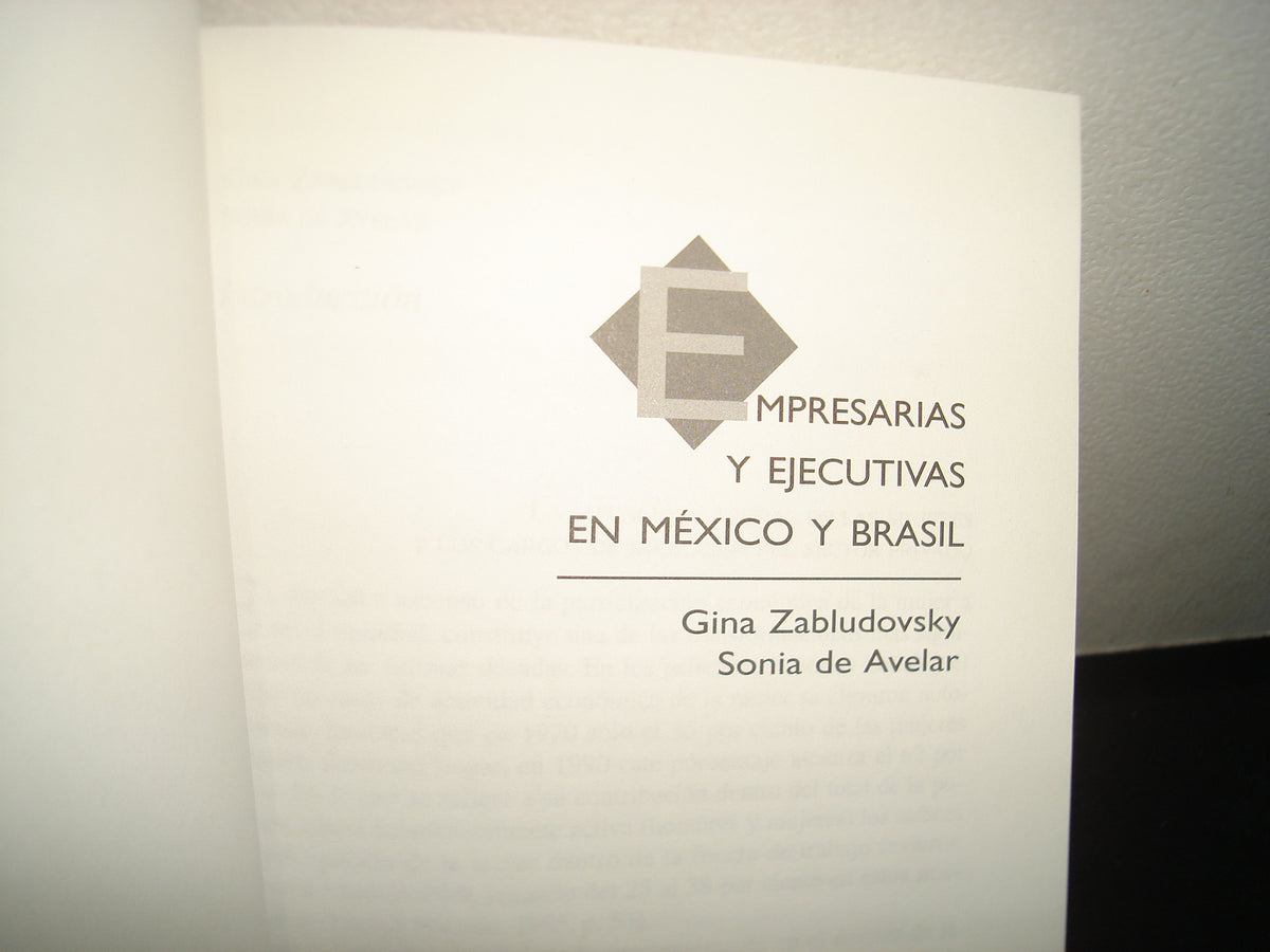 4- Empresarias Y Ejecutivas En México Y En Brasil - Gina Zabludowsky, Sonia De Avelar