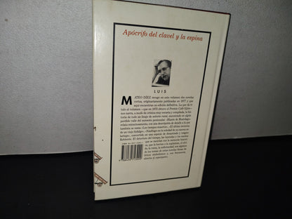 89- Apócrifo Del Clavel Y La Espina - Luis Mateo Díez - 1988