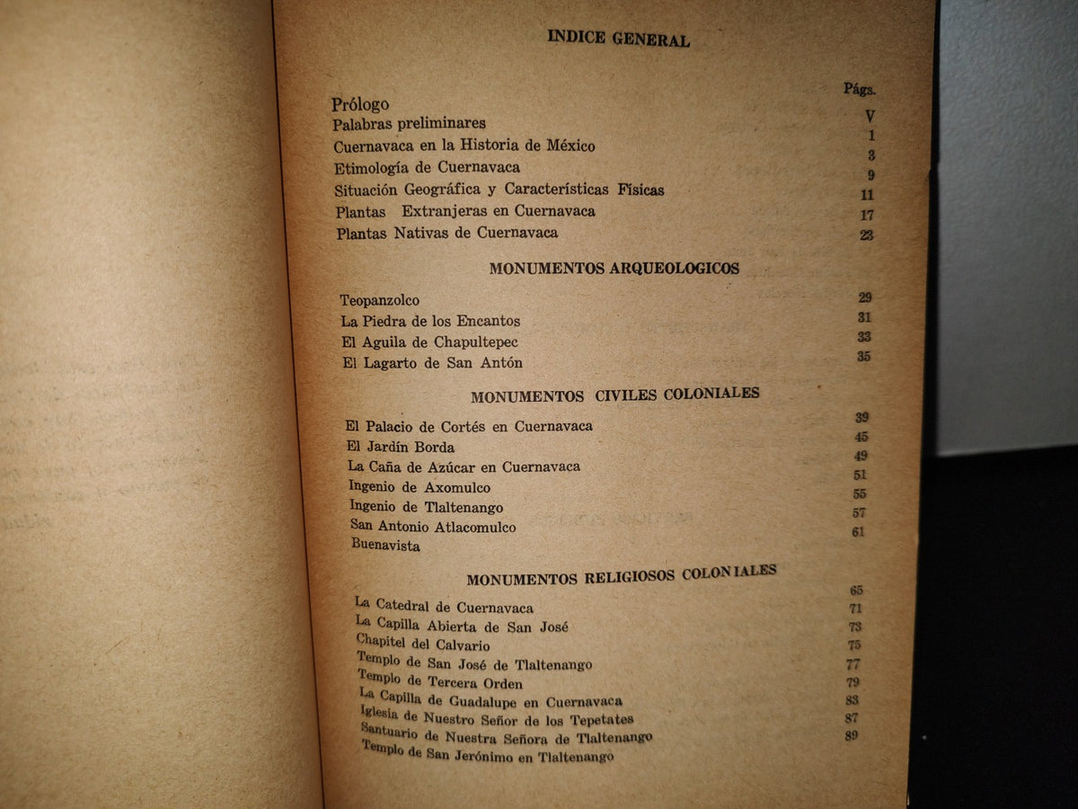 83- Cuernavaca. Visión Retrospectiva De Una Ciudad - Valentín López González - Primera Edición 1966