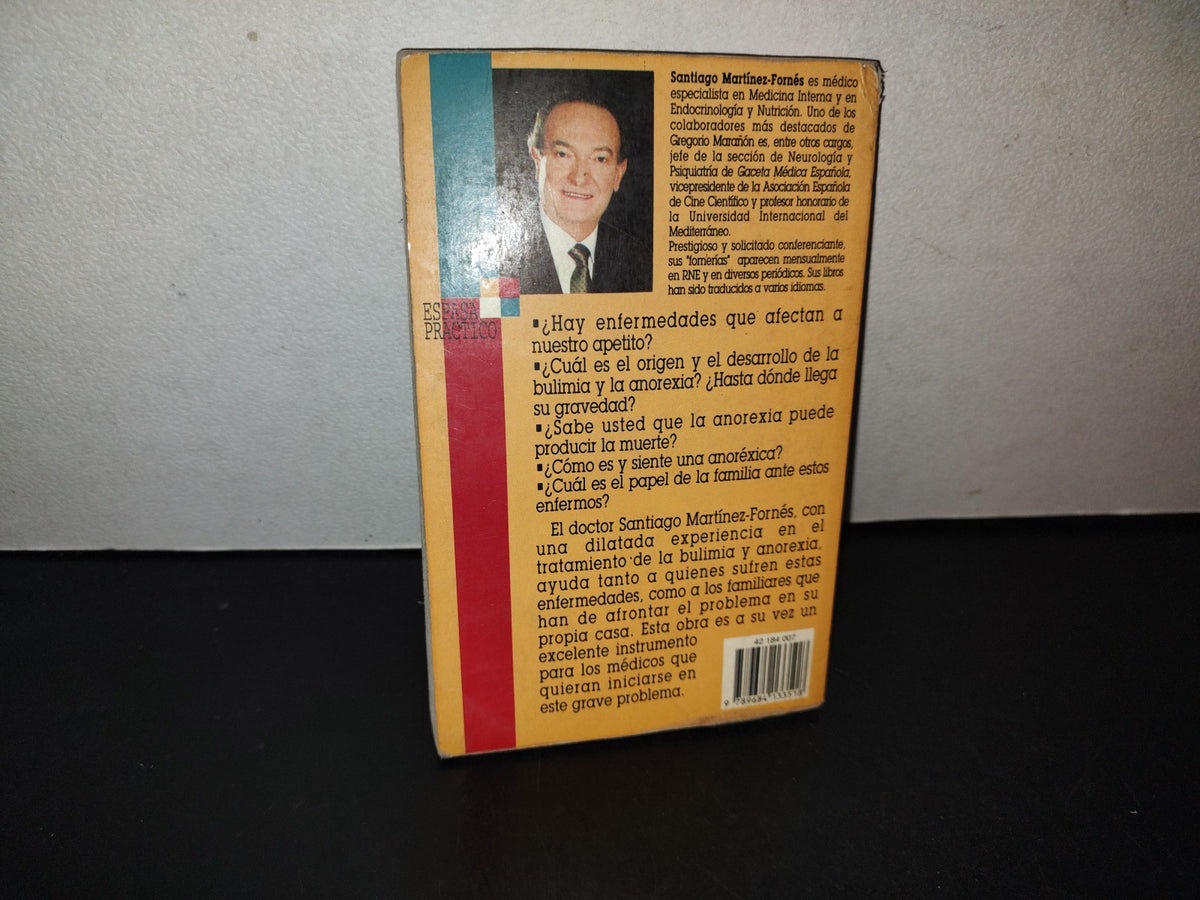 153- La Obsesión Por Adelgar. Bulimia Y Anorexia - Santiago Martínez-Fornés