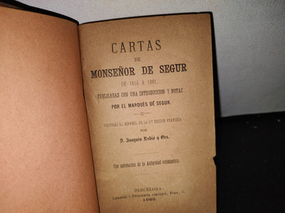 65- Cartas De Monseñor De Segur De 1854 A 1881 - Marqués De Segur - 1882