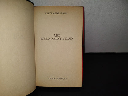 118- Muy Interesante. Abc De La Relatividad - Bertrand Russell - Ediciones Orbis - 1985