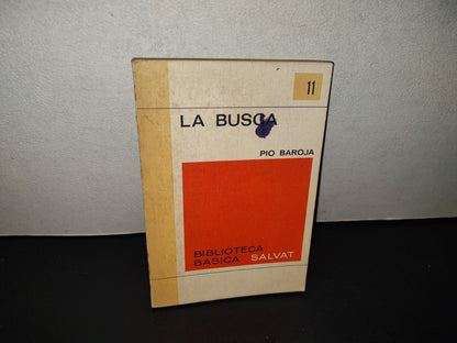 202- La Busca - Pío Baroja - Biblioteca Básica Salvat 11 - 1971