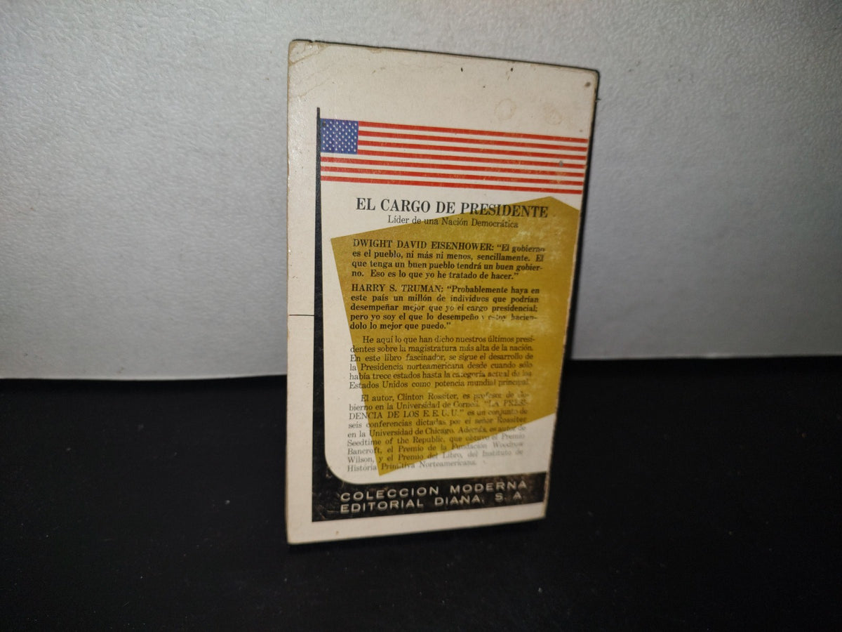 83- La Presidencia De Los Estados Unidos - Clinton Rossiter - Primera Edición 1965