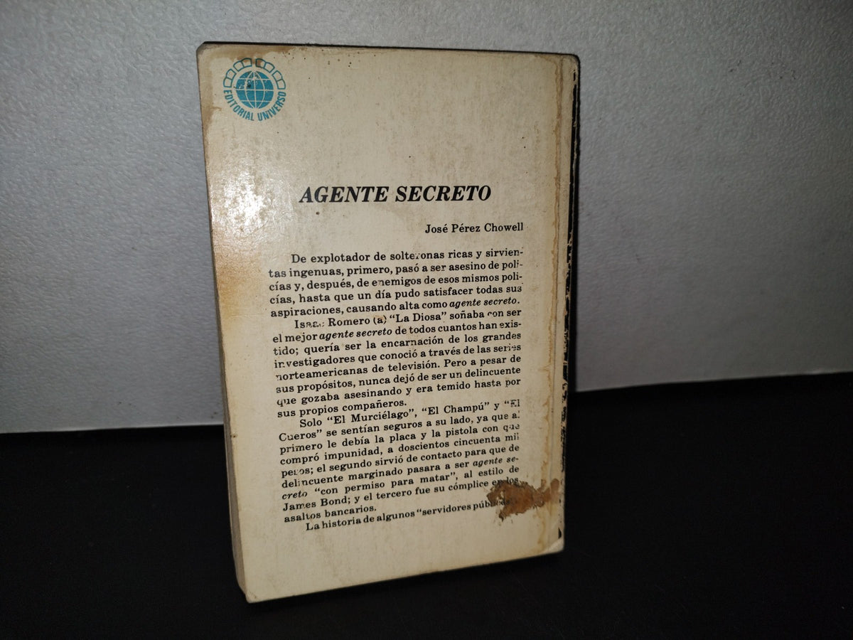 77- Agente Secreto - José Pérez Chowell - Primera Edición, Septiembe De 1980