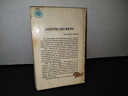77- Agente Secreto - José Pérez Chowell - Primera Edición, Septiembe De 1980