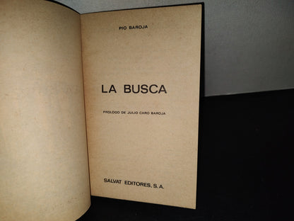 202- La Busca - Pío Baroja - Biblioteca Básica Salvat 11 - 1971