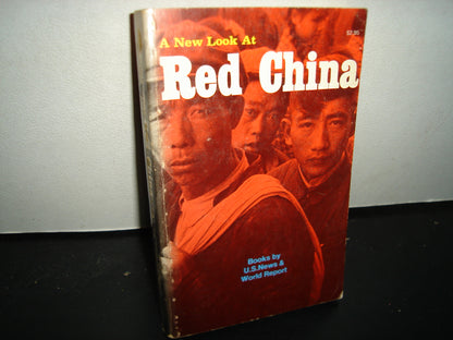 167- La China Comunista / A New Look To Red China - 1971